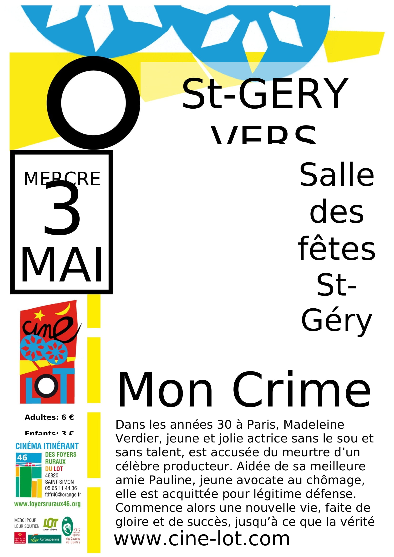 Ciné-Lot : "Mon crime"  France Occitanie Lot Saint Géry-Vers 46330