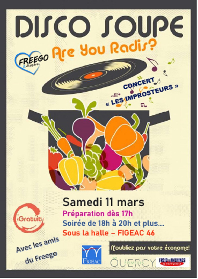 Disco soupe :  "Are you radis ?"  France Occitanie Lot Figeac 46100