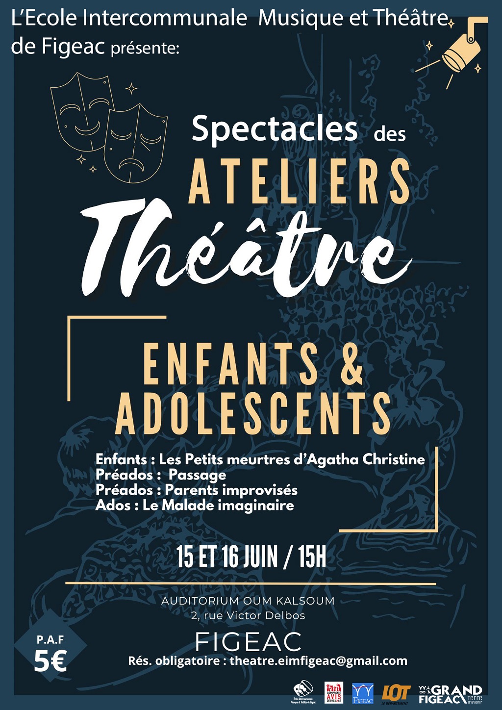 Spectacles des ateliers Théâtre de l'école musique à Figeac  France Occitanie Lot Figeac 46100