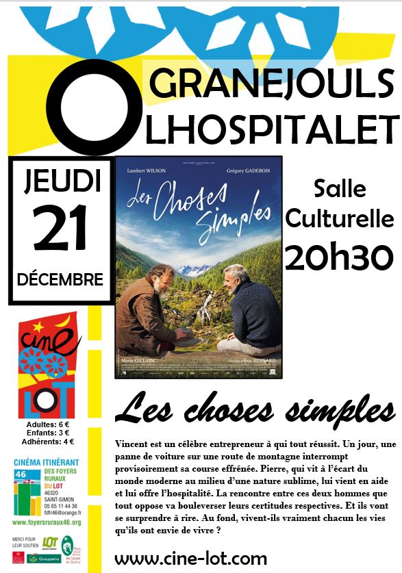 Ciné-Lot : "Les choses simple" à Granejouls  France Occitanie Lot Lhospitalet 46170