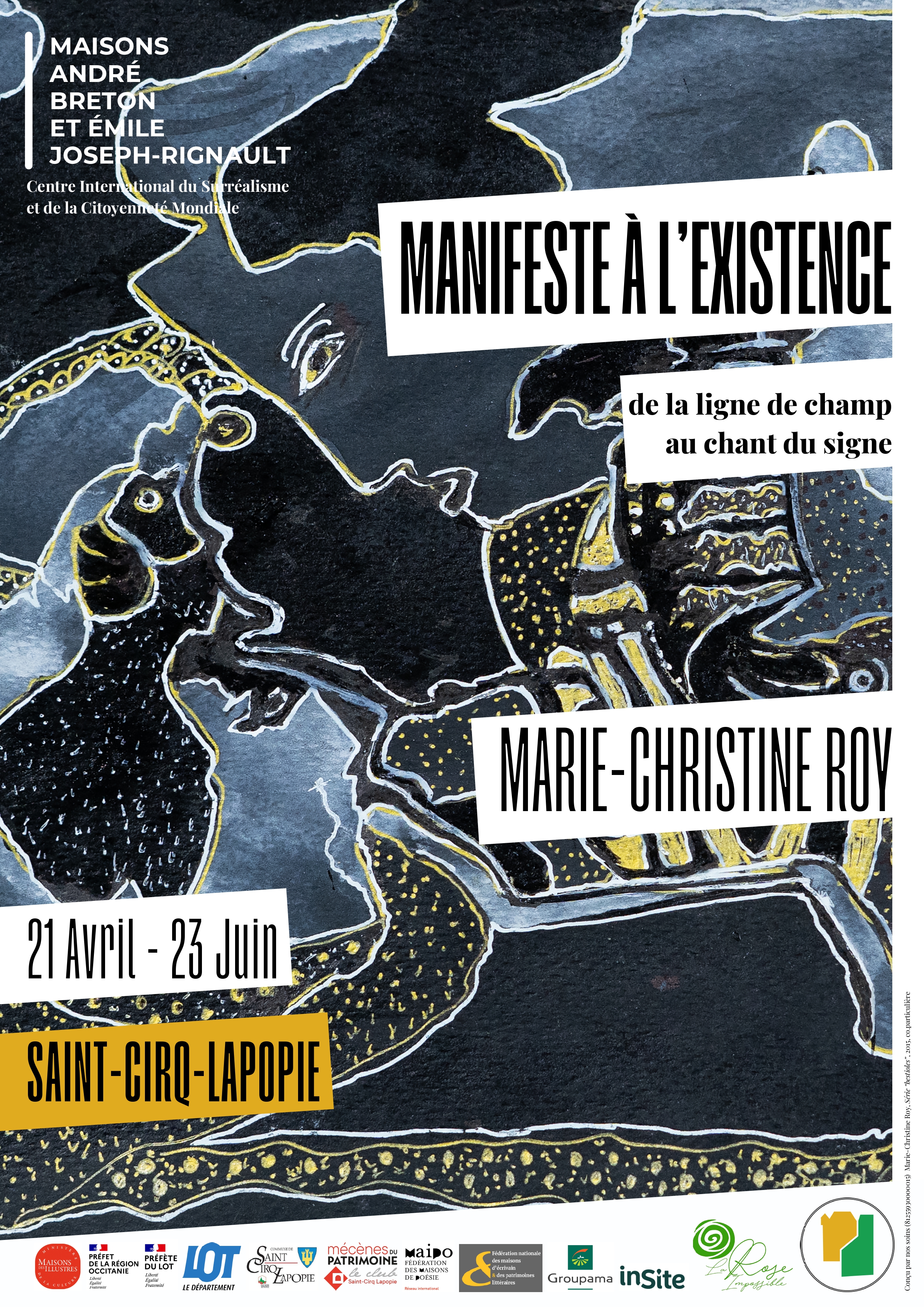 Exposition "Marie-Christine Roy-Manifeste à l'existence, de la ligne de champ au chant du cygne" null France null null null null