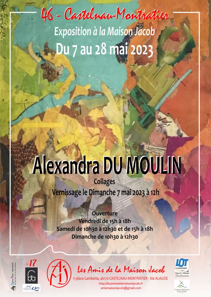Exposition d'Alexandra du Moulin à La Maison Jacob  France Occitanie Lot Castelnau Montratier-Sainte Alauzie 46170