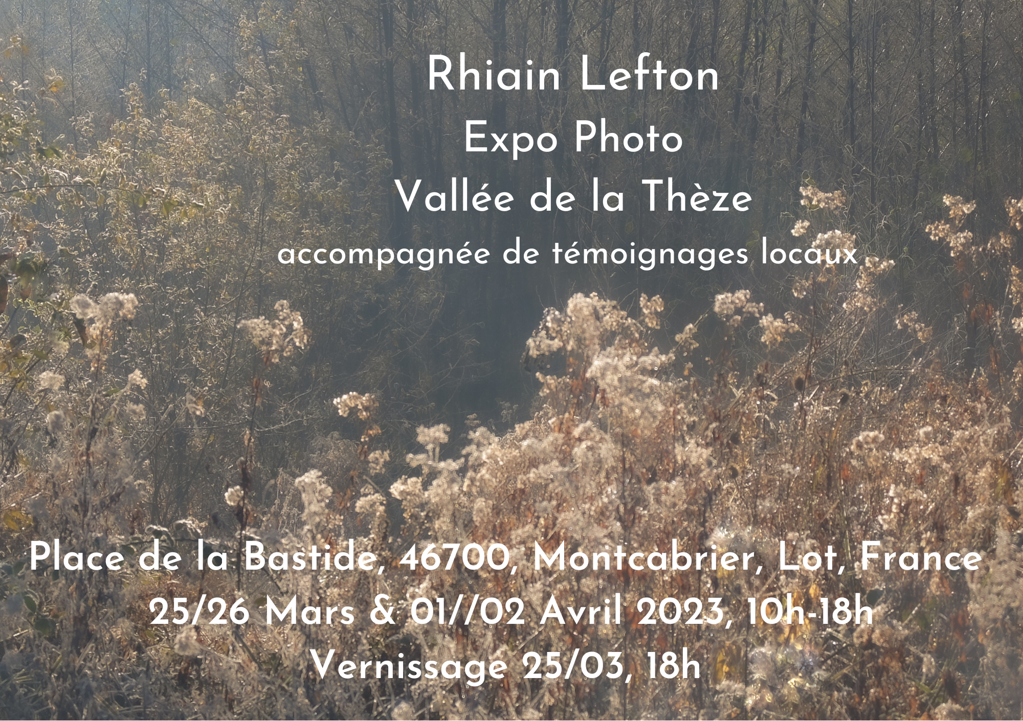 Exposition photos de Rhiain Lefton  France Occitanie Lot Montcabrier 46700