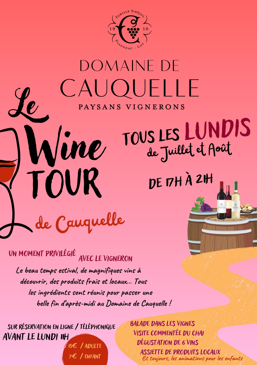 Figeac : Soirée Wine Tour, au Domaine de Cauquelle