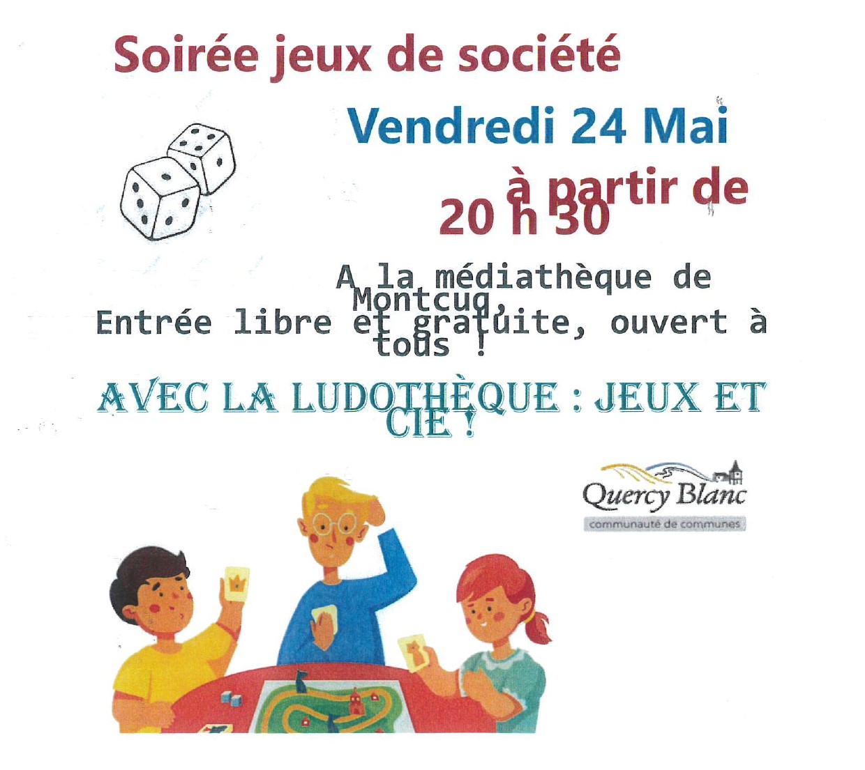 Soirée jeux de société  France Occitanie Lot Montcuq-en-Quercy-Blanc 46800