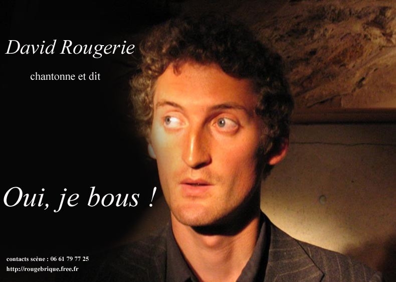Spectacle "Oui, je bous" par David Rougerie  France Occitanie Lot Rampoux 46340