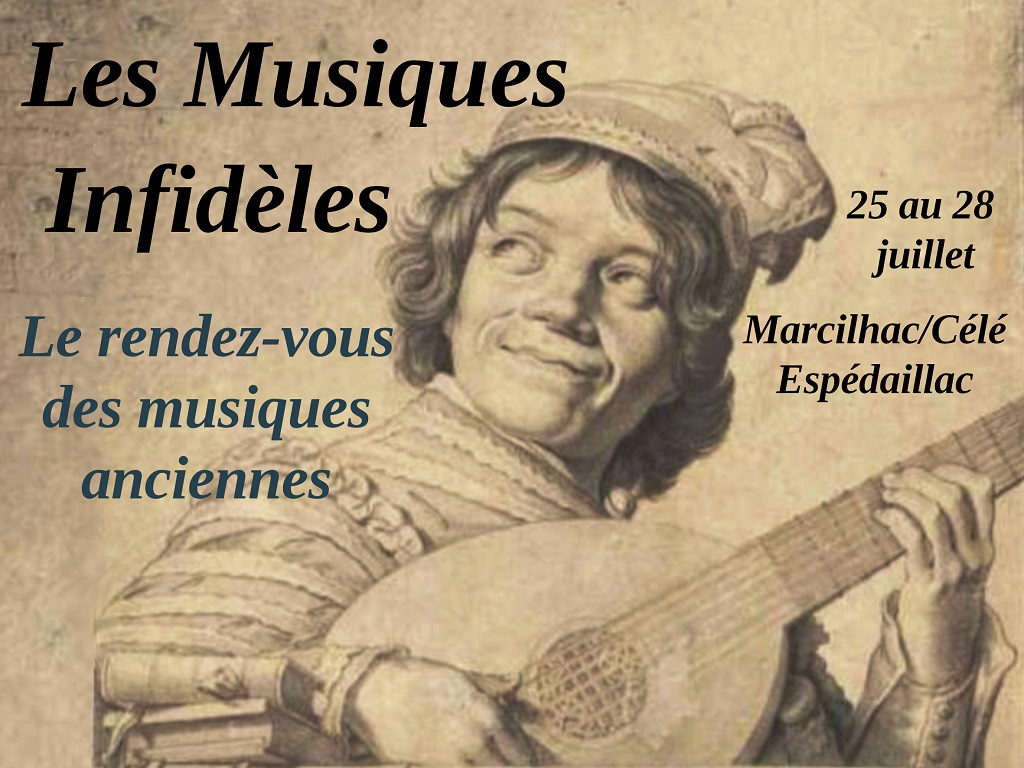 Figeac : Festival : Les Musiques Infidèles à Marcilhac-sur-Célé