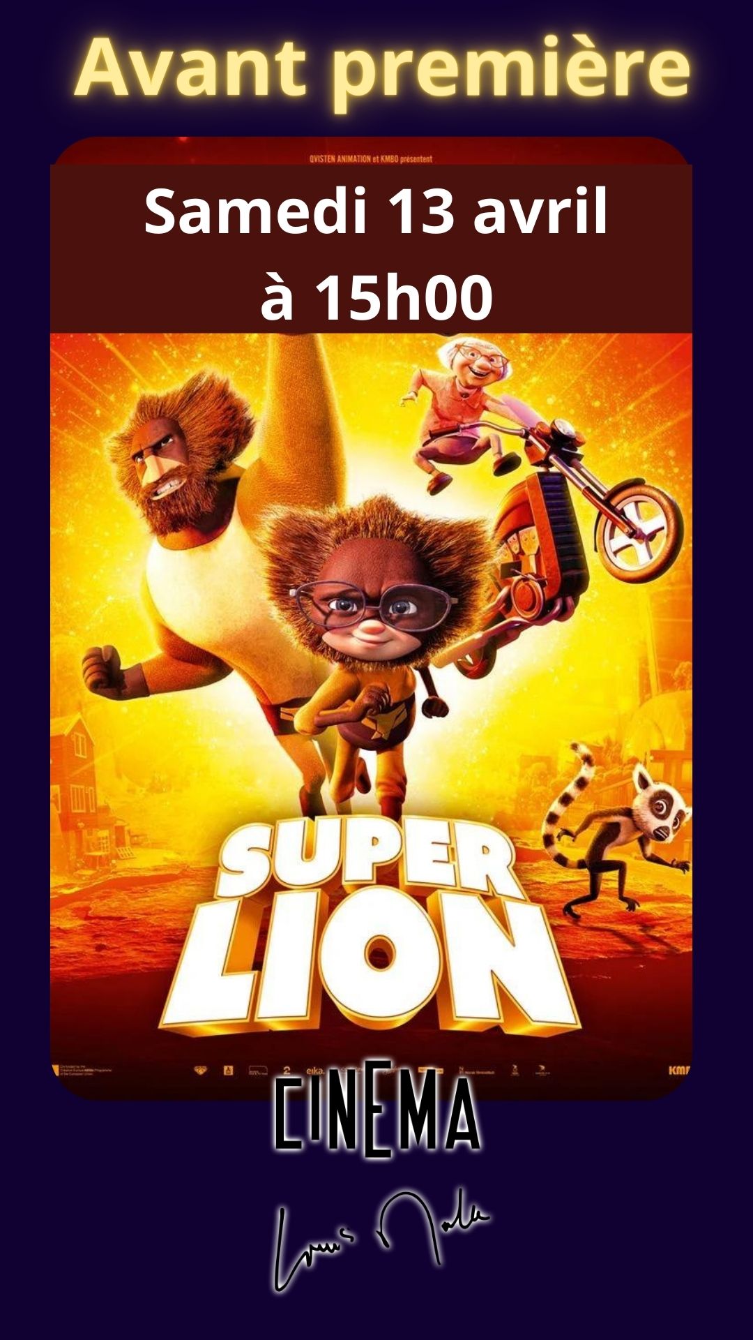 Cinéma-avant première "Super Lion" null France null null null null