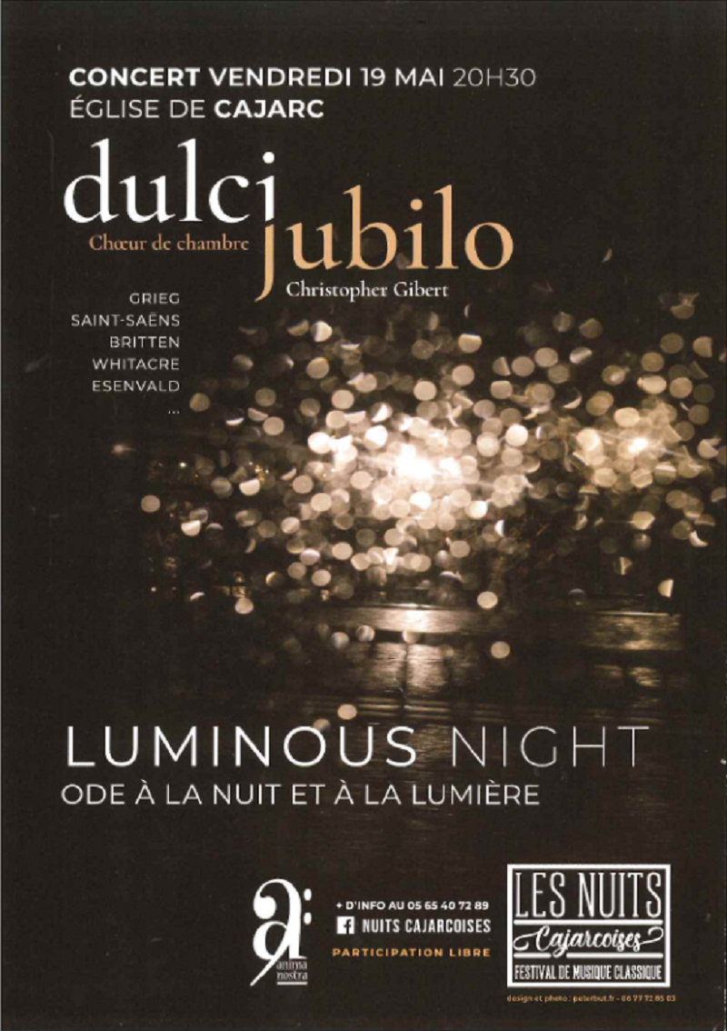 Concert les Nuits Cajarcoises: "Luminous Night, Ode à la nuit et à la Lumière"  France Occitanie Lot Cajarc 46160