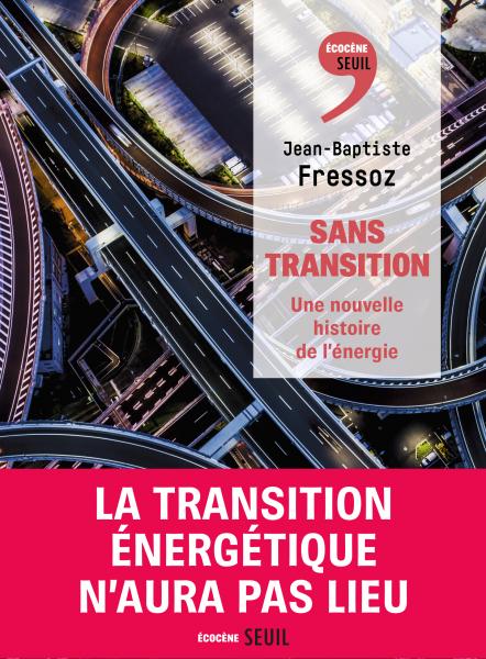 Figeac : Conférence Jean-Baptiste Fressoz : La transition énergétique n'aura pas lieu