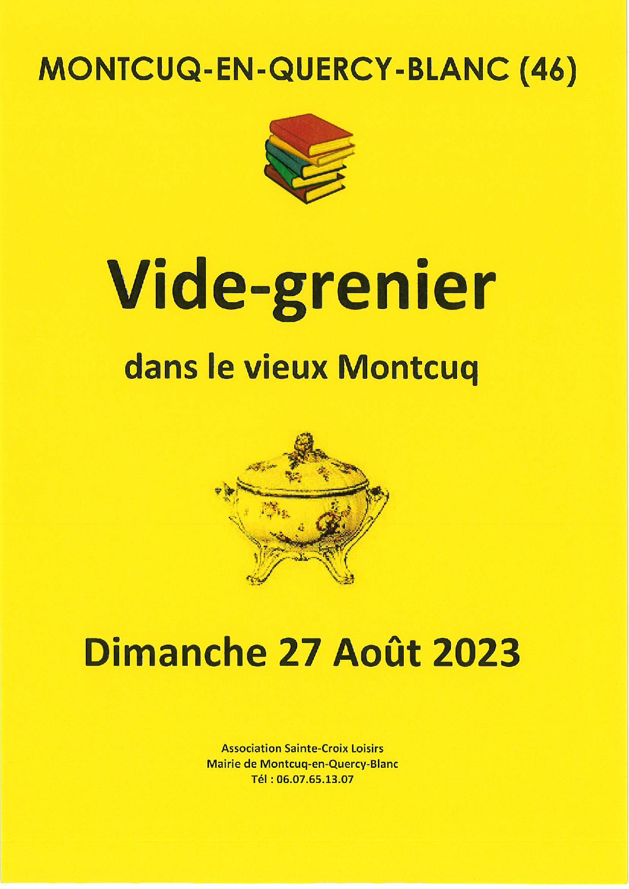 Vide-Greniers à Montcuq  France Occitanie Lot Montcuq-en-Quercy-Blanc 46800
