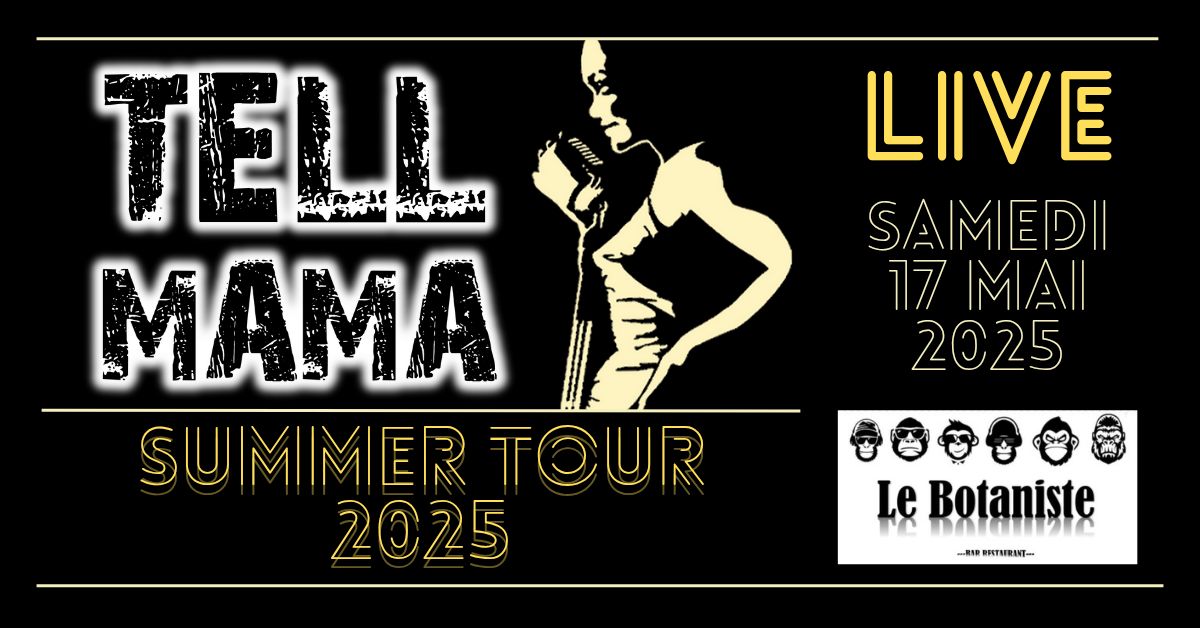 Figeac : Dîner concert au Botaniste: Tell Mama