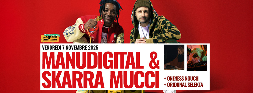 Figeac : Concert aux Docks : Manudigital et Skarra Mucci + Onesness Nouch + Oridjinal Selekta