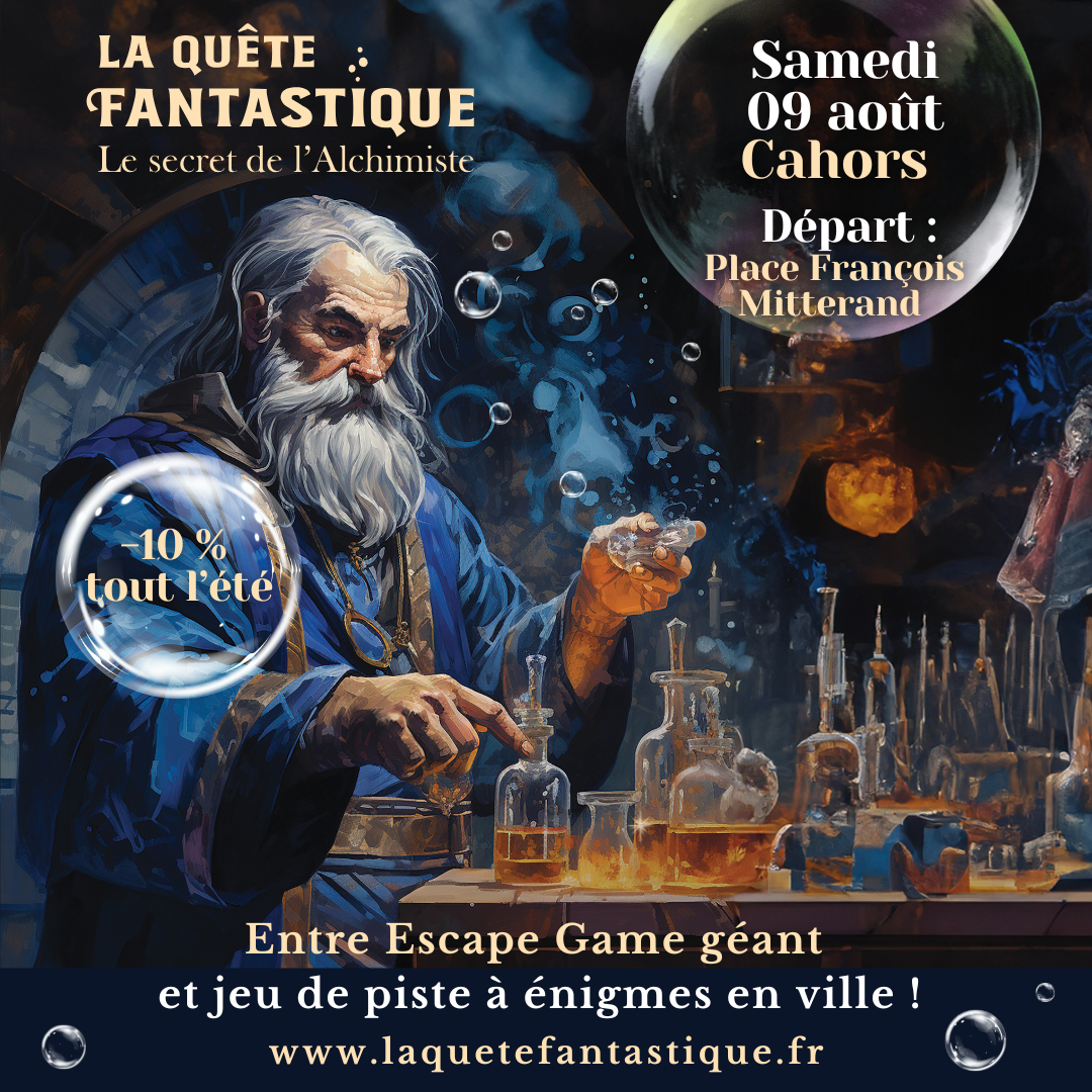 Figeac : Jeu de piste géant : La Quête Fantastique - le secret de l'alchimiste