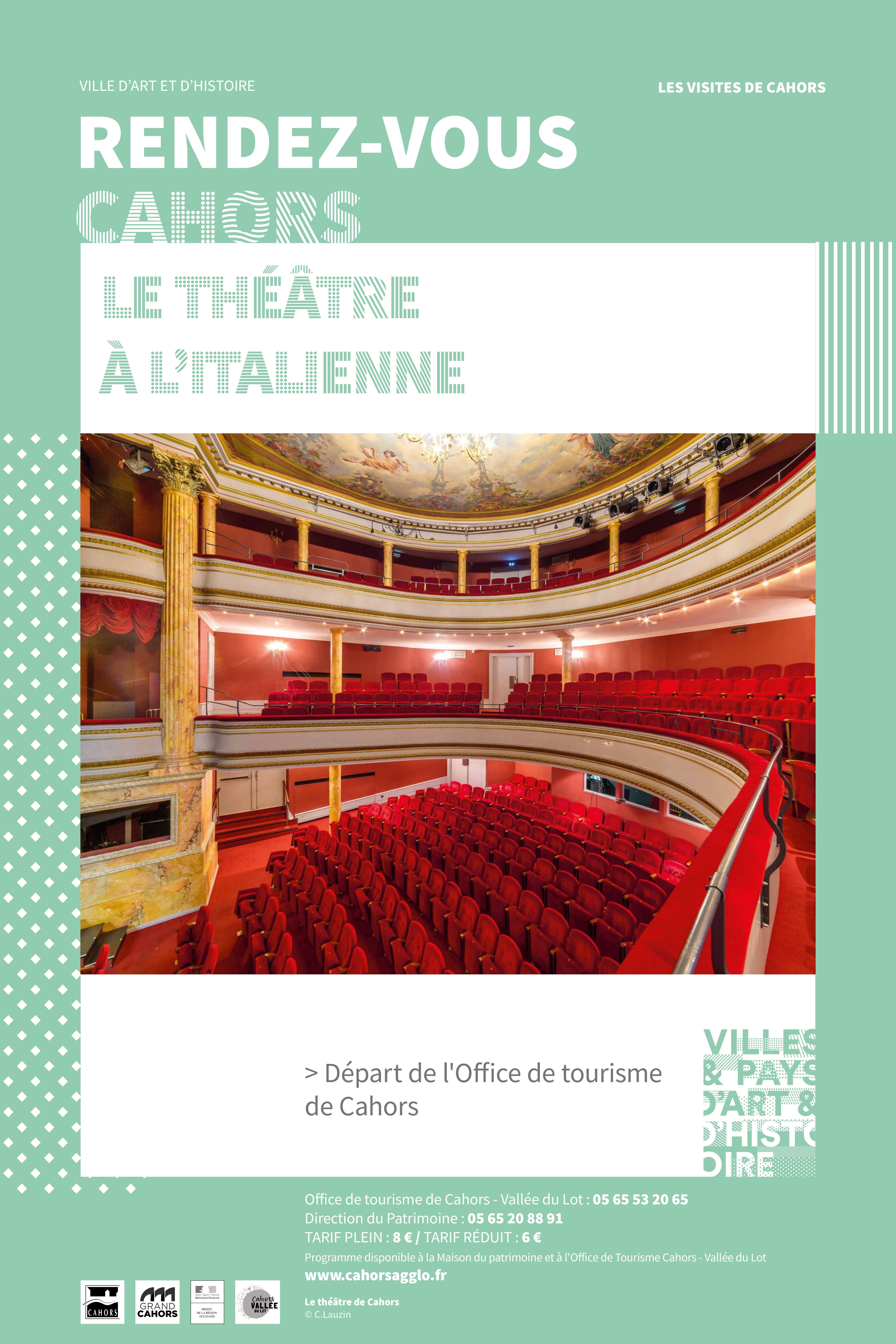 Figeac : Visite guidée : Cahors, le théâtre à l'Italienne