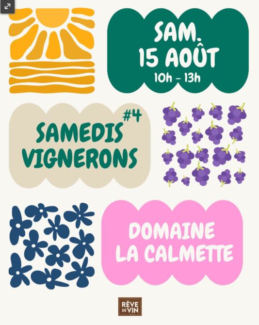 Figeac : Samedis Vignerons au Domaine La Calmette