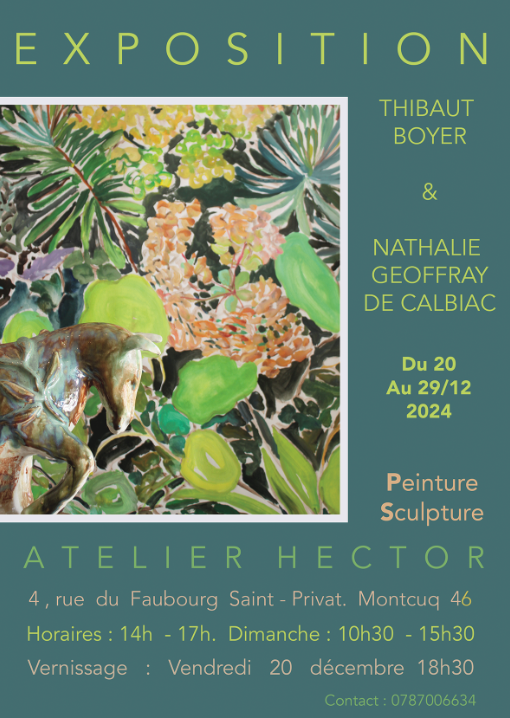 Exposition à l'Atelier Hector :  Thibaut Boyer & Nathalie Geoffray de Calbiac