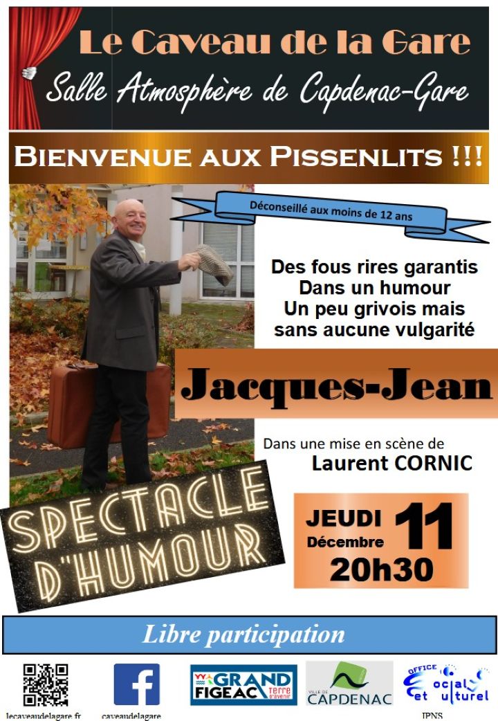 Figeac : Bienvenue aux Pissenlits – Spectacle d’humour à Capdenac-Gare