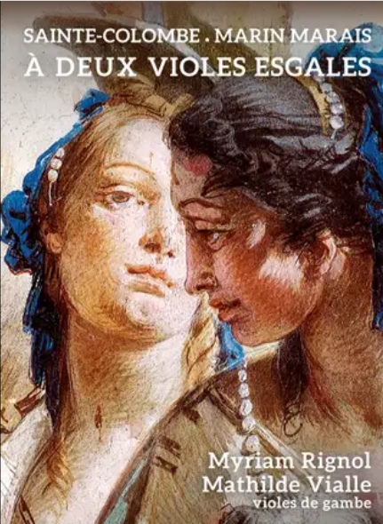 Figeac : Festival les Instants Baroques du Lot : Marin Marais « à deux violes esgales » par Mathile VIALLE et Myriam RIGNOL,