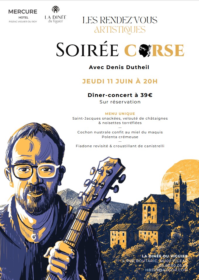Figeac : Soirée corse avec Denis Dutheil au Viguier du Roy de Figeac
