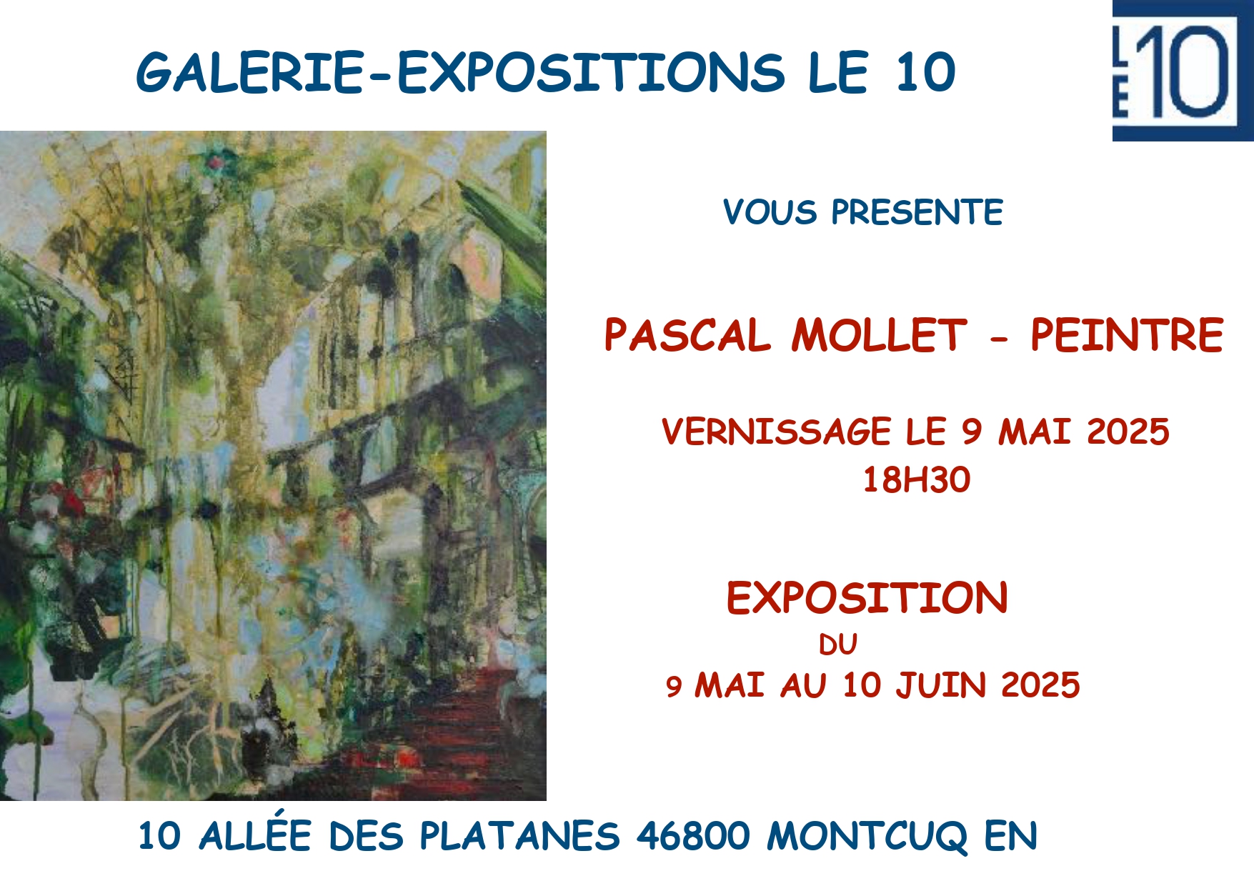 Figeac : Galerie Le 10 : vernissage du peintre Pascal Mollet