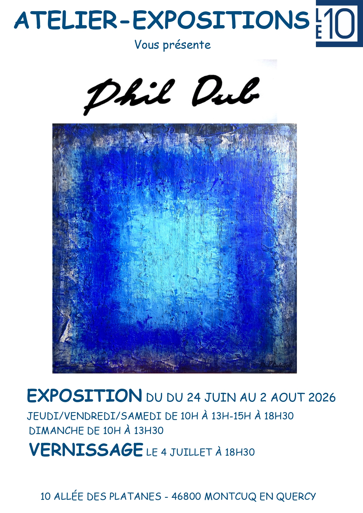 Figeac : Exposition et vernissage de l'artiste Phil Dub