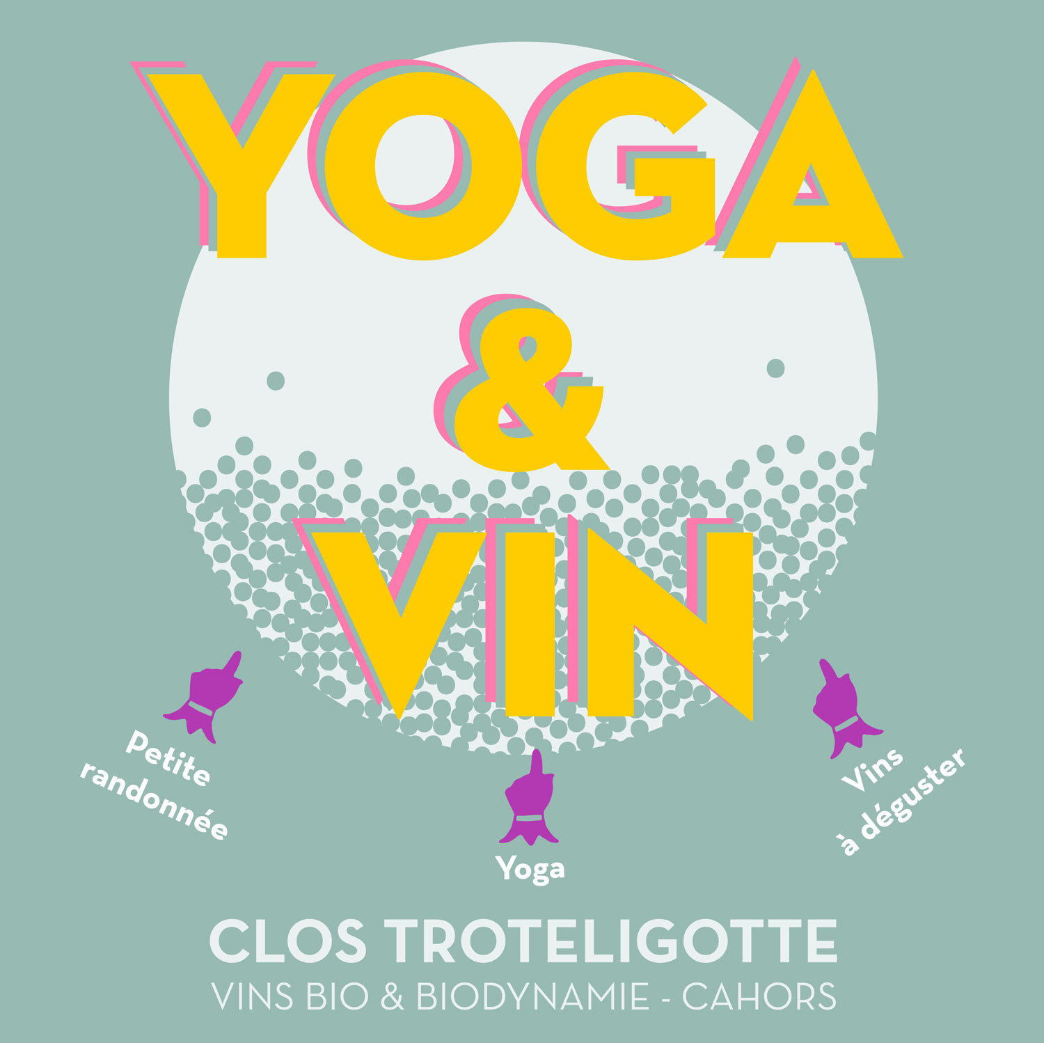 Figeac : Yoga et vin au Clos Troteligotte