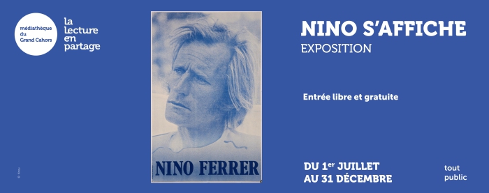 Figeac : Exposition Nino Ferrer s'affiche